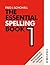 The Essential Spelling Book 1 - Workbook