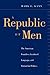 A Republic of Men: The American Founders, Gendered Language, and Patriarchal Politics (Open Access Lib and Hc)