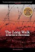 Long Walk: The True Story of a Trek to Freedom 