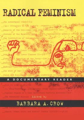 Radical Feminism: A Documentary Reader (Hardcover)