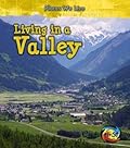 Living in a Valley