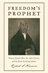 Freedom’s Prophet...