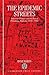 The Epidemic Streets: Infectious Diseases and the Rise of Preventive Medicine, 1856-1900