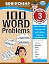 100 Word Problems : Grade 3 Math Workbook
