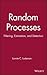 Random Processes: Filtering, Estimation, and Detection (IEEE Press)