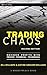 Trading Chaos: Maximize Pro...
