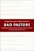 Bad Pastors: Clergy Miscond...