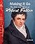 Making it Go: The Life and Work of Robert Fulton (Science Readers: Physical Science)