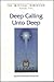Deep Calling Unto Deep: The Dynamics of Prayer and Teshuvah in the Perspective of Chassidism (Mystical Dimension, Vol. 2)