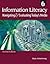 Information Literacy: Navigating and Evaluating Today's Media