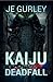 Kaiju: Deadfall