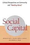 Social Capital: Critical Perspectives on Community and "Bowling Alone"