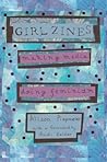 Girl Zines by Alison Piepmeier Girl Zines by Alison Piepmeier
