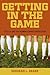 Getting in the Game by Deborah L. Brake