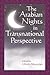 The Arabian Nights in Trans...