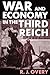 War and Economy in the Third Reich by Richard Overy