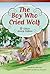 The Boy Who Cried Wolf and Other Aesop Fables