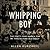Whipping Boy: The Forty-Year Search for My Twelve-Year-Old Bully