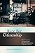 Race for Citizenship: Black Orientalism and Asian Uplift from Pre-Emancipation to Neoliberal America (Nation of Nations, 23)