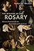 The Mystery of the Rosary: ...