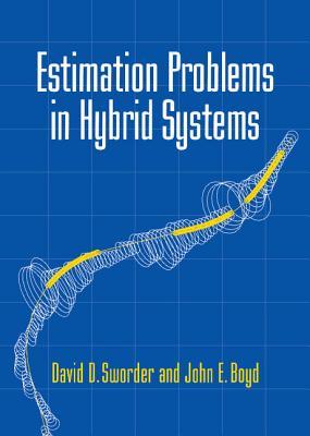 Estimation Problems in Hybrid Systems