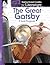The Great Gatsby: An Instructional Guide for Literature - Novel Study Guide for High School Literature with Close Reading and Writing Activities (Great Works Classroom Resource)