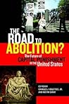 The Road to Abolition?: The Future of Capital Punishment in the United States (The Charles Hamilton Houston Institute Series on Race and Justice, 5)