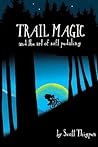 Trail Magic and t...