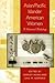 Asian/Pacific Islander American Women A Historical Anthology by Shirley Hune