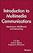 Introduction to Multimedia Communications: Applications, Middleware, Networking