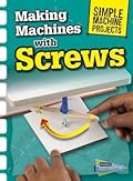 Making Machines with Screws