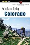 Mountain Biking Colorado (State Mountain Biking Series)