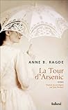 La Tour d'arsenic by Anne B. Ragde
