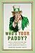 Who's Your Paddy?: Racial Expectations and the Struggle for Irish American Identity (Nation of Nations, 20)