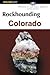 Rockhounding Colorado (Rock...