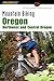 Mountain Biking Oregon: Northwest and Central Oregon: A Guide to Northwest and Central Oregon's Greatest Off-Road Bicycle Rides