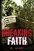 Breaking Faith