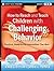 How to Reach and Teach Children with Challenging Behavior (K-8) by Kaye Otten