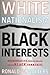 White Nationalism, Black In...