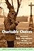 Charitable Choices: Religion, Race, and Poverty in the Post-Welfare Era