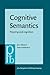 Cognitive Semantics: Meaning and cognition (Pragmatics & Beyond New Series)