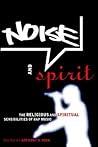 Noise and Spirit: The Religious and Spiritual Sensibilities of Rap Music
