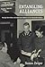 Entangling Alliances: Foreign War Brides and American Soldiers in the Twentieth Century