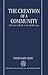 The Creation of a Community: The City of Wells in the Middle Ages (Oxford Historical Monographs)