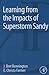 Learning from the Impacts of Superstorm Sandy