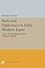 State and Diplomacy in Early Modern Japan: Asia in the Development of the Tokugawa Bakufu: Asia in the Development of the Tokugawa Bakufu