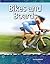 Bikes and Boards: Forces and Motion (Science Readers)