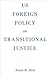 US Foreign Policy on Transitional Justice