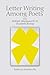 Letter Writing Among Poets: From William Wordsworth to Elizabeth Bishop