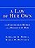 A Law of Her Own: The Reaso...
